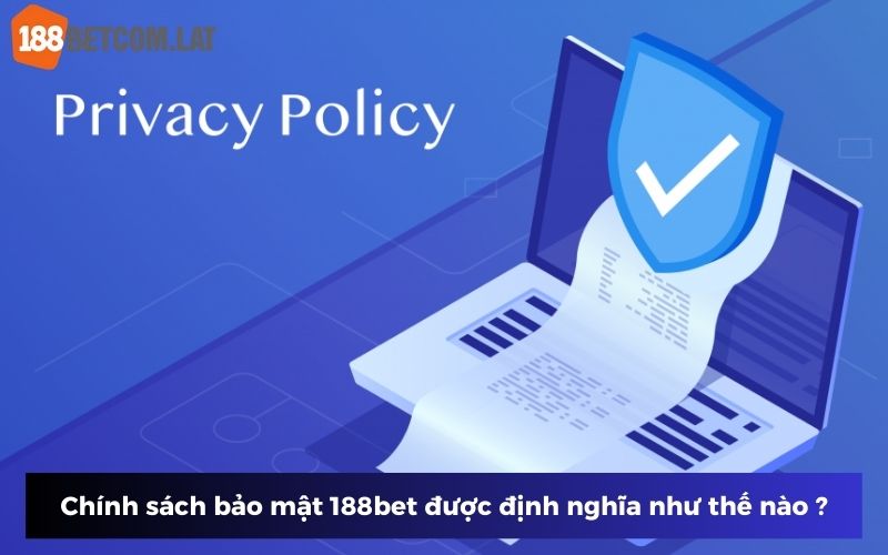 Giải thích về khái niệm bảo mật 188bet